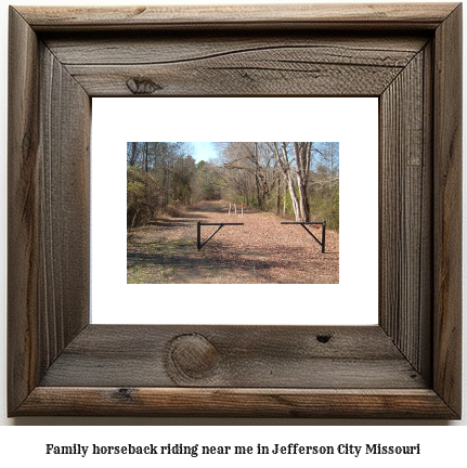 family horseback riding near me in Jefferson City, Missouri